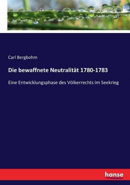 Die bewaffnete Neutralität 1780-1783