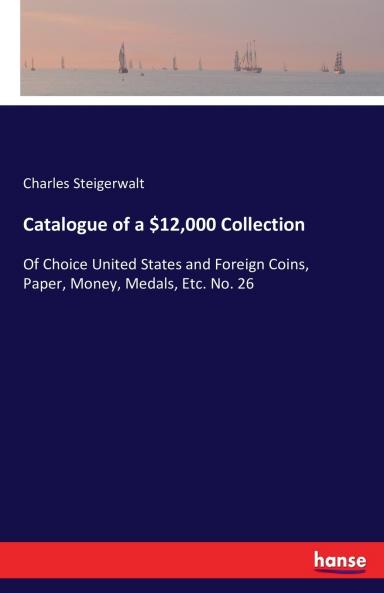 Catalogue of a $12000 Collection