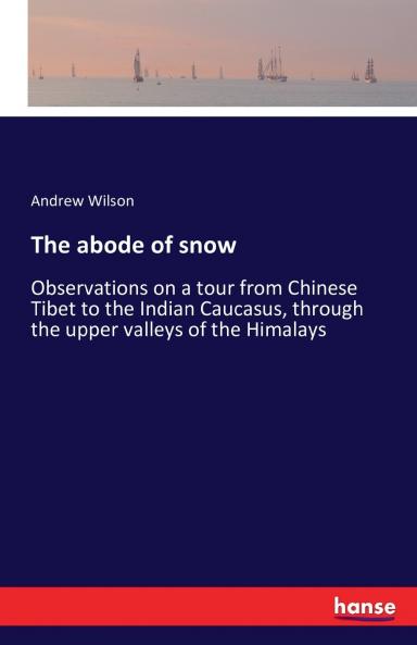 The abode of snow