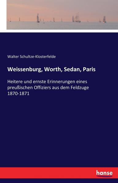 Weissenburg Worth Sedan Paris