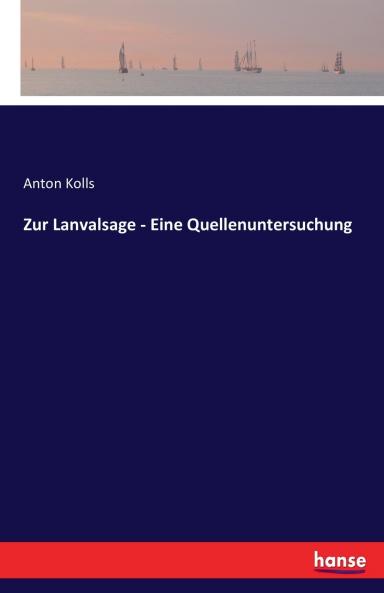 Zur Lanvalsage - Eine Quellenuntersuchung
