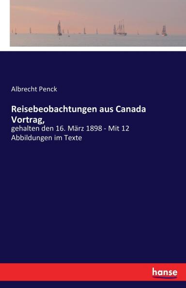 Reisebeobachtungen aus Canada Vortrag