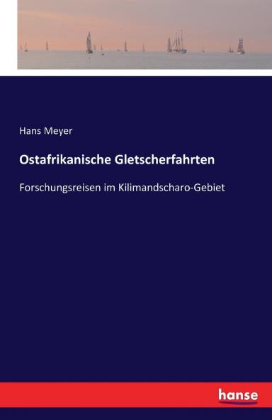 Ostafrikanische Gletscherfahrten