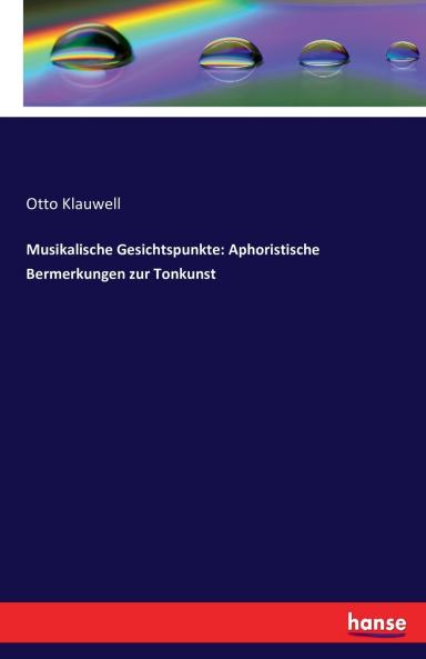 Musikalische Gesichtspunkte