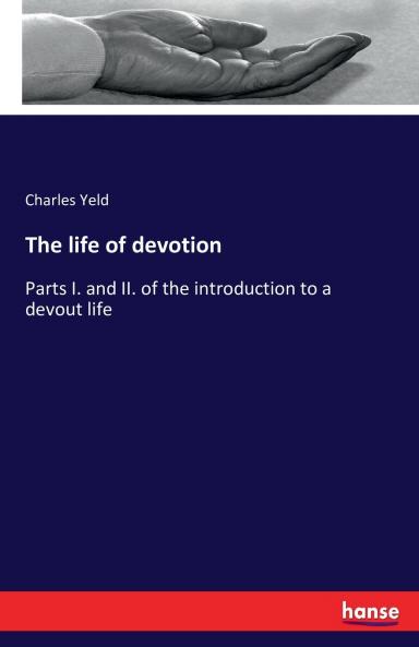 The life of devotion