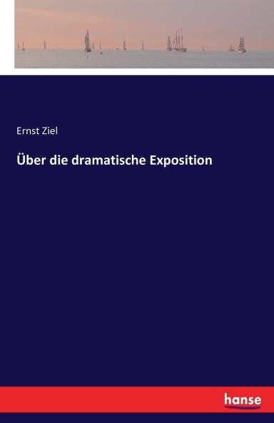 Über die dramatische Exposition