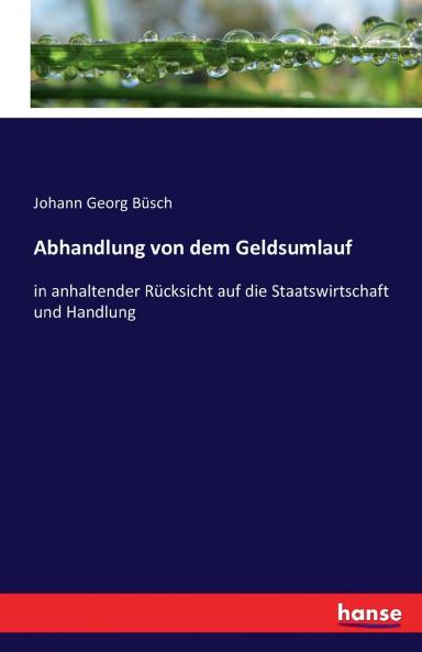 Abhandlung von dem Geldsumlauf