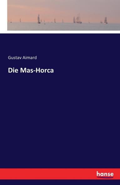 Die Mas-Horca
