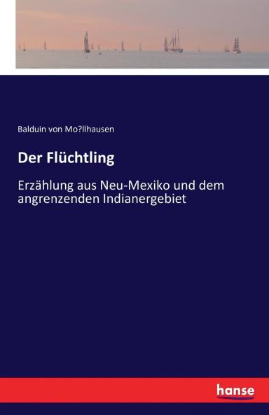 Der Flüchtling