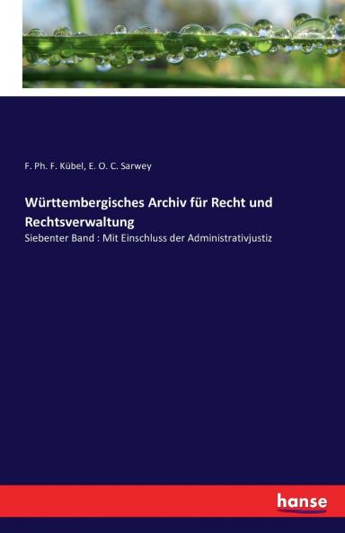 Württembergisches Archiv für Recht und Rechtsverwaltung