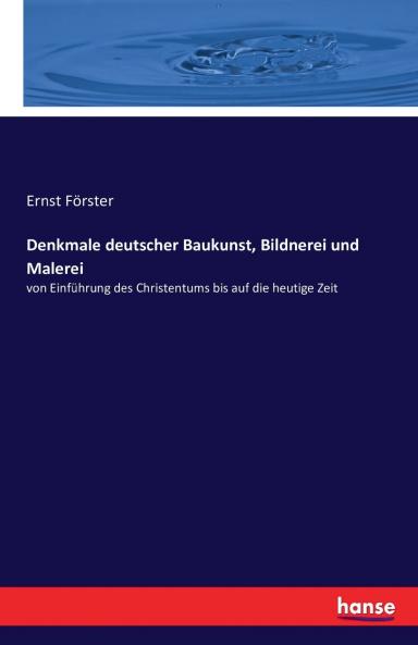 Denkmale deutscher Baukunst Bildnerei und Malerei