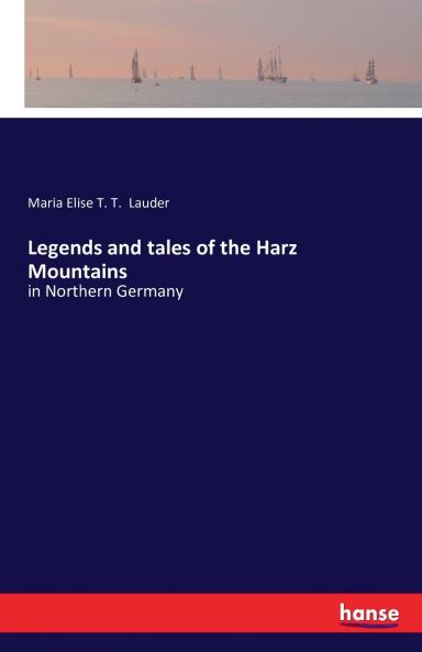 Legends and tales of the Harz Mountains