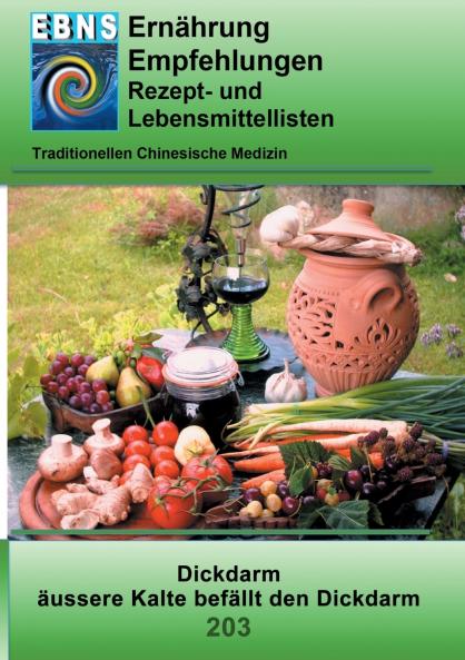 Ernährung - TCM - Dickdarm - äussere Kälte befällt den Dickdarm