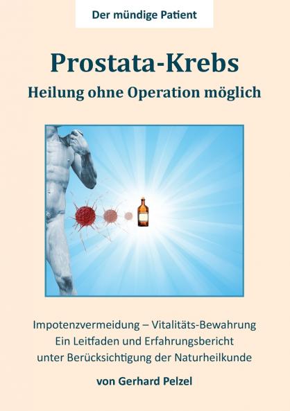 Prostata-Krebs - Heilung ohne Operation m��glich