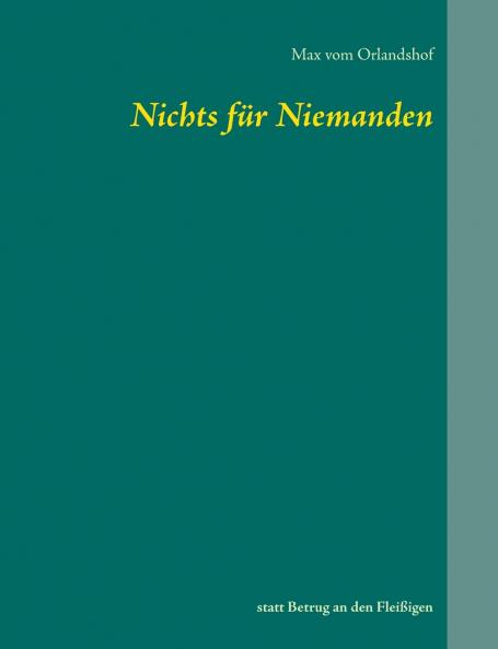 Nichts für Niemanden