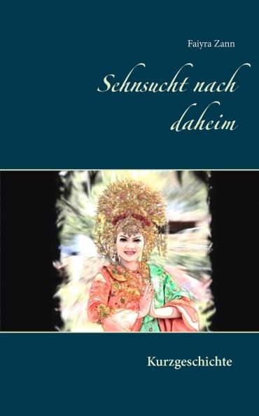 Sehnsucht nach daheim