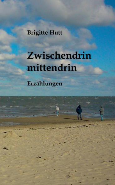 Zwischendrin mittendrin