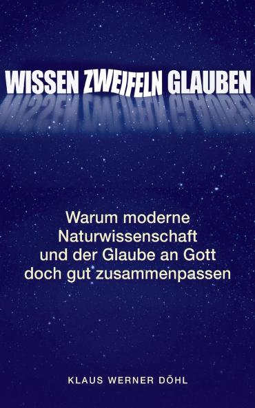 Wissen - Zweifeln - Glauben