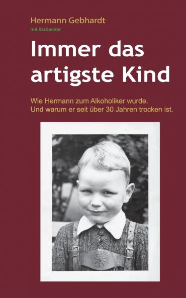 Immer das artigste Kind