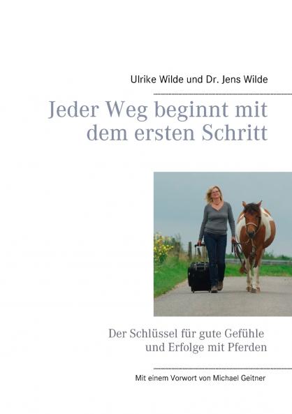 Jeder Weg beginnt mit dem ersten Schritt