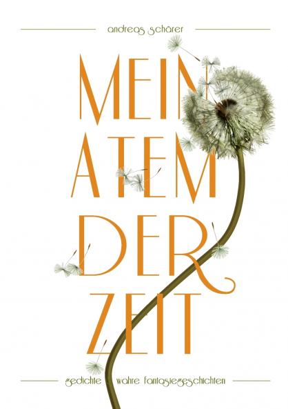 Mein Atem der Zeit