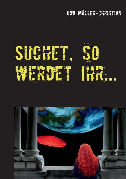 Suchet so werdet Ihr ...