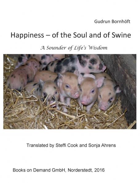 Happiness  of the Soul and of Swine