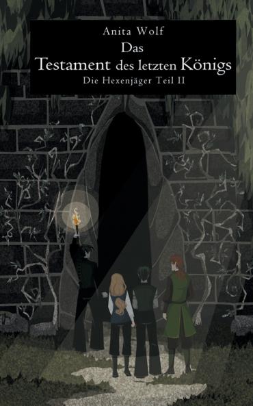 Das Testament des letzten Königs