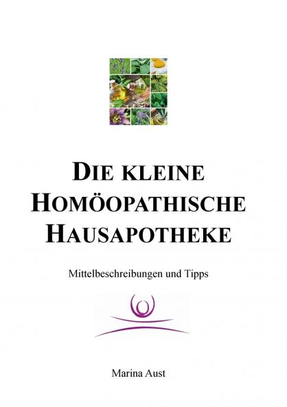 Die kleine homöopathische Hausapotheke