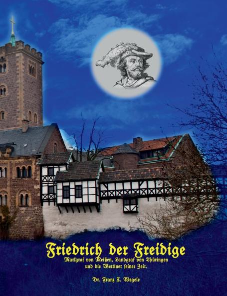 Friedrich der Freidige