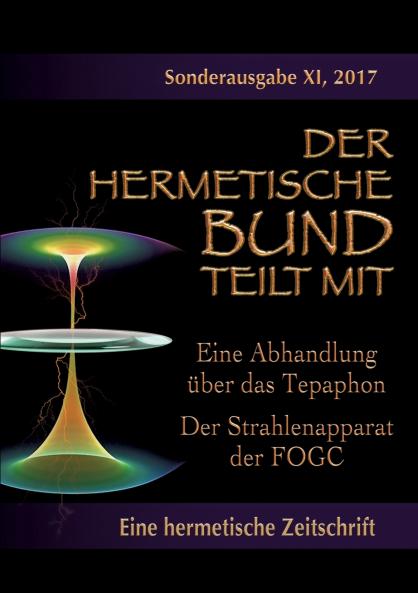 Eine Abhandlung über das Tepaphon - Der Strahlenapparat der FOGC