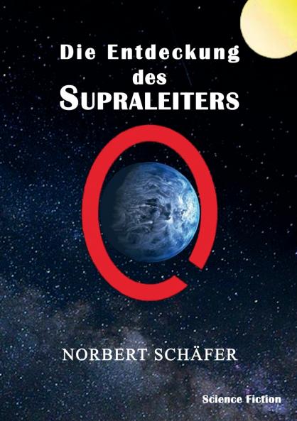 Die Entdeckung des Supraleiters