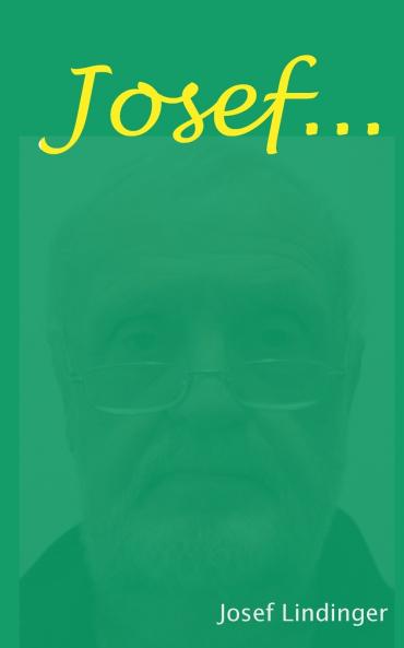 Josef ...