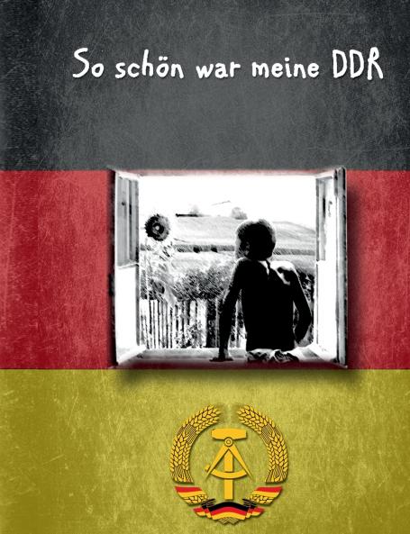 So schön war meine DDR