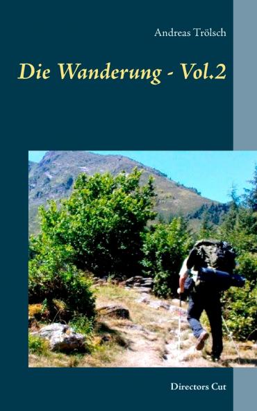 Die Wanderung - Vol.2