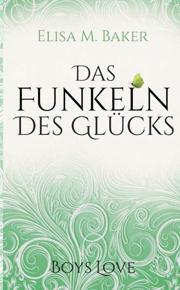 Das Funkeln des Glücks