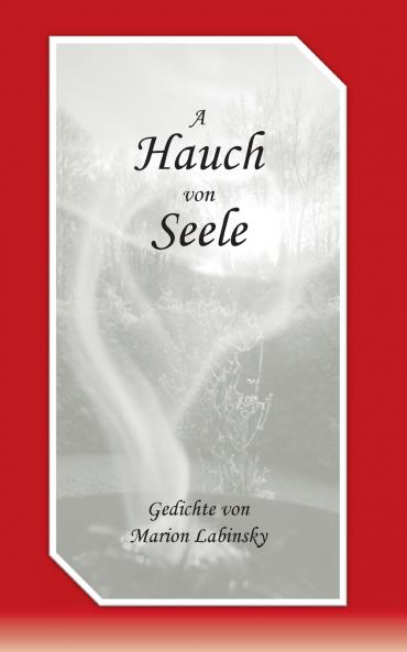 A Hauch von Seele