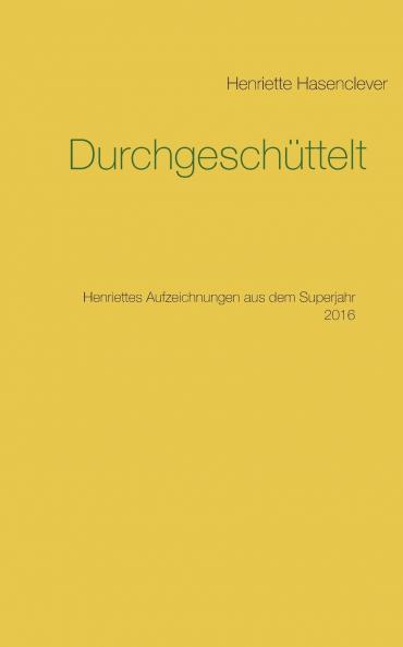 Durchgeschüttelt