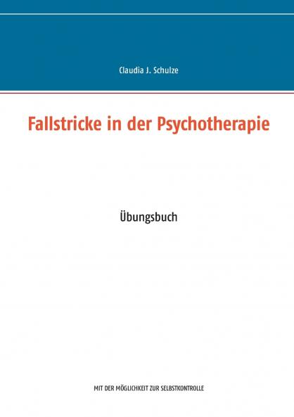 Fallstricke in der Psychotherapie