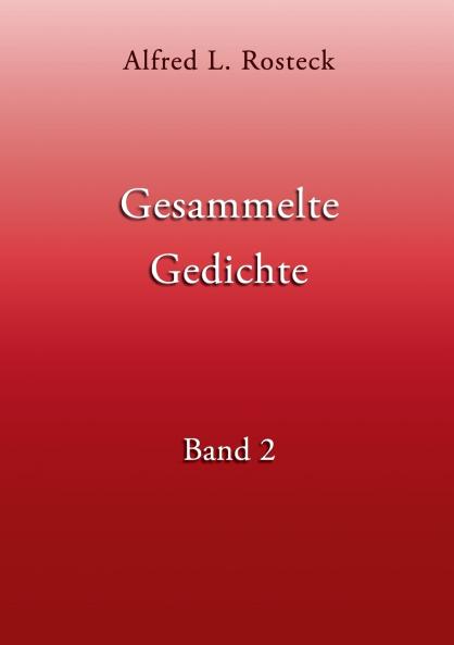 Gesammelte Gedichte Band 2