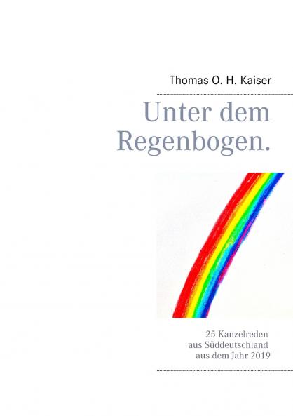 Unter dem Regenbogen