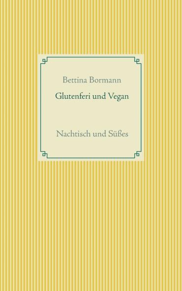 Glutenfrei und vegan