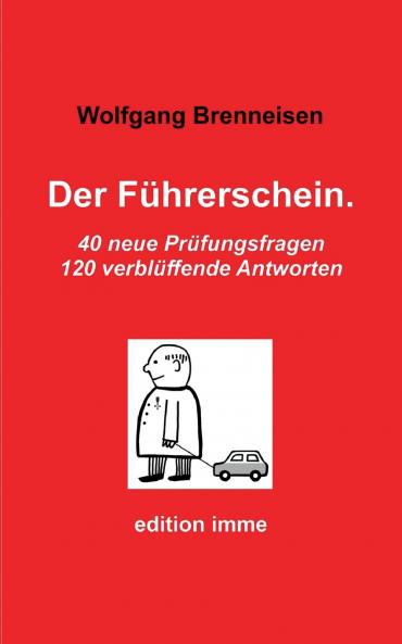 Der Führerschein.