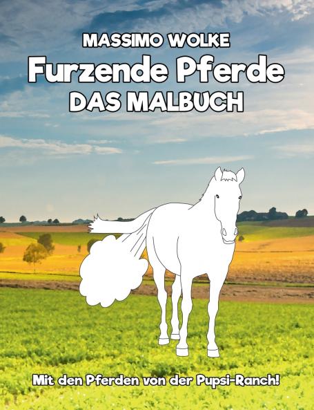Furzende Pferde - Das Malbuch