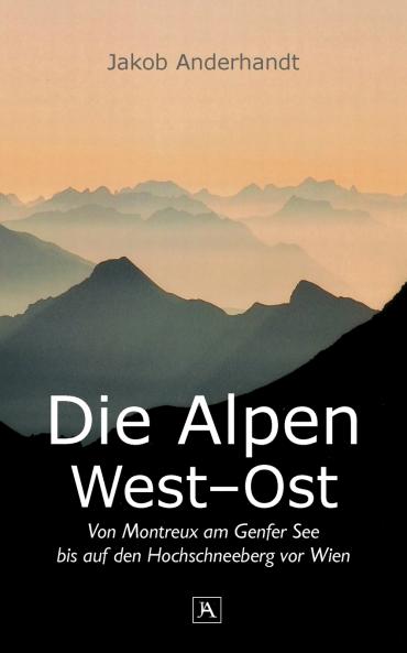Die Alpen West-Ost (Taschenformat-Ausgabe)