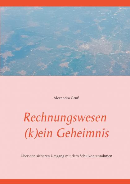 Rechnungswesen (k)ein Geheimnis