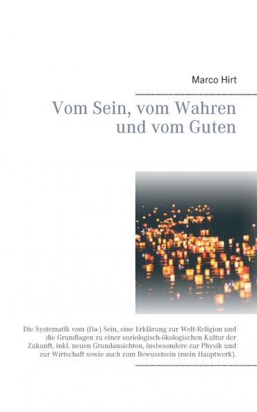 Vom Sein vom Wahren und vom Guten