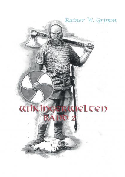 Wikingerwelten Band II