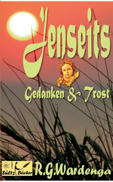 Jenseits - Gedanken & Trost