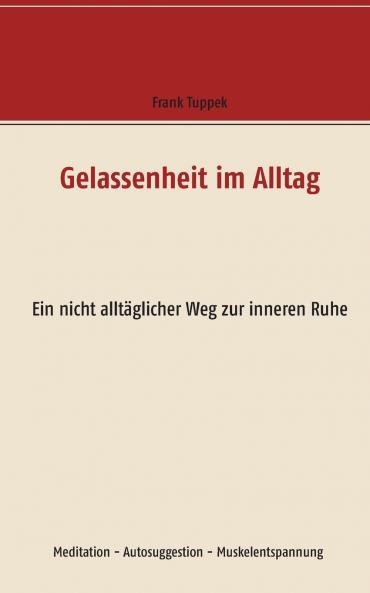 Gelassenheit im Alltag